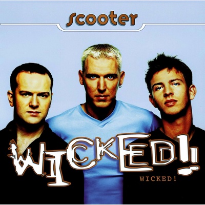 SCOOTER - WICKED! CD