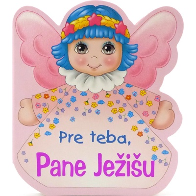 Pre Teba, Pane Ježišu