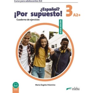NUEVO ESPAÑOL POR SUPUESTO 3 A2+ CUADERNO DE EJERCICIOS (ISBN: 9788490817933)