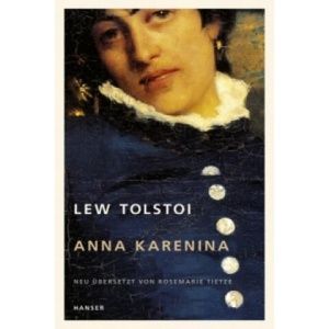 Anna Karenina | Lew Tolstoi, Rosemarie Tietze (ISBN: 9783446234093)