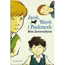 Jacek, Wacek i Pankracek - Jaworczakowa Mira