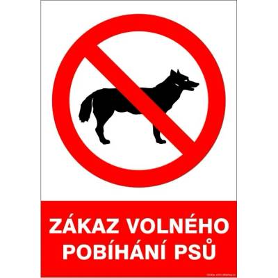 RAFO Samolepka Zákaz volného pobíhání psů Velikosti: A3 (30 x 42 cm)