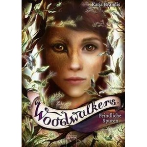Woodwalkers. Feindliche Spuren | Claudia Carls (ISBN: 9783401606101)