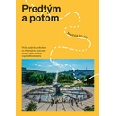Predtým a potom
