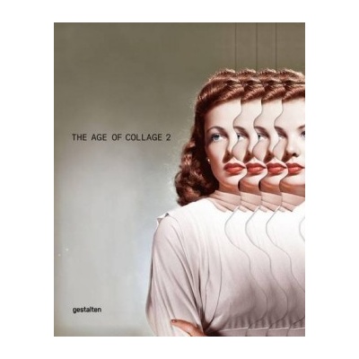 The Age of Collage. Vol.2