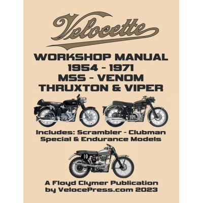 VELOCETTE 500cc & 350cc MSS, VENOM, THRUXTON & VIPER 1954-1971 WORKSHOP MANUAL & ILLUSTRATED PARTS MANUAL