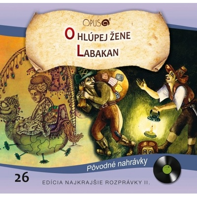 Najkrajšie rozprávky 26- O hlúpej žene Labakan