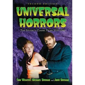 Universal Horrors | Tom Weaver, John Brunas (ISBN: 9781476672953)