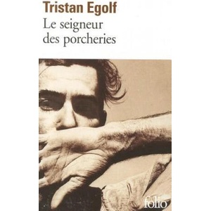 Seigneur Des Porcheries | Tristan Egolf (ISBN: 9782070414734)