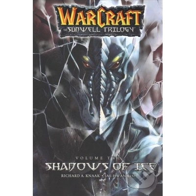 WarCraft: The Sunwell Trilogy #2: Shadows of Ice Knaak Richard A.Paperback
