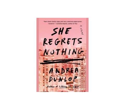 SHE REGRETS NOTHING