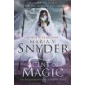 Scent Of Magic | Maria V Snyder (2013)