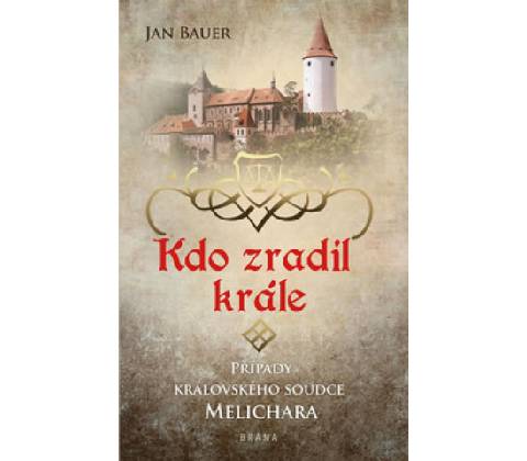 Kdo zradil krále