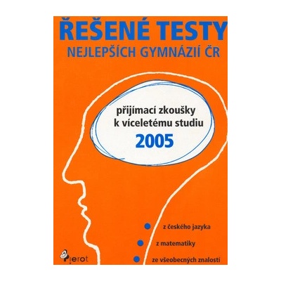 Řešené testy 2005 - k víceletému studiu
