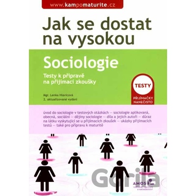 Jak se dostat na vysokou Sociologie Lenka Hlavicová