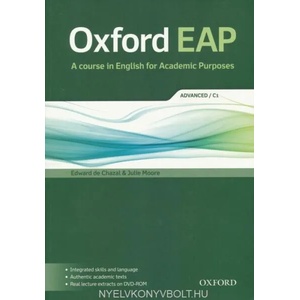 Oxford EAP: Advanced/C1: Student's Book and DVD-ROM Pack | Edward de Chazal, Julie Moore (ISBN: 9780194001793)