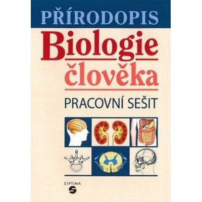 Přírodopis - Biologie člověka (pracovní sešit)