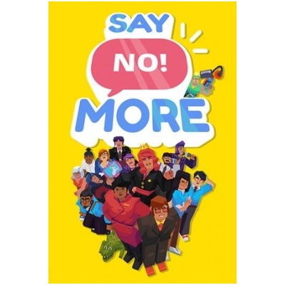 Say No! More