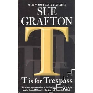T Is for Trespass (ISBN: 9780425222300)