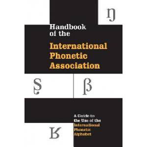 Handbook of the International Phonetic Association | International Phonetic Association (ISBN: 9780521637510)