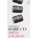 Smith & Wesson - Alessandro Baricco