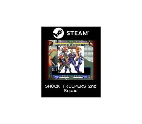 SHOCK TROOPERS 2nd Squad