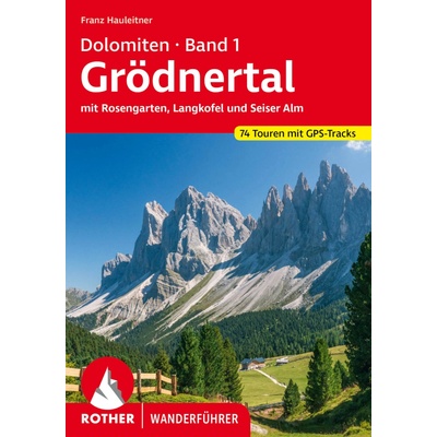 Dolomiten 1 - Grödnertal (Val Gardena) - turistický průvodce