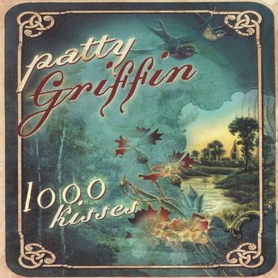 Griffin Patty - 1000 Kisses CD