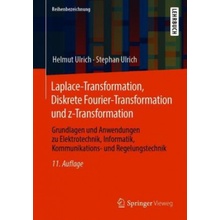 Laplace-Transformation, Diskrete Fourier-Transformation und z-Transformation