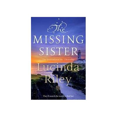 The Missing Sister - Lucinda Riley, Pan Macmillan