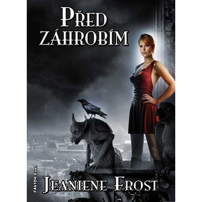 Před záhrobím - Jeaniene Frost