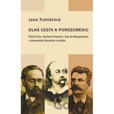 Dlhá cesta k porozumeniu - Jana Truhlářová