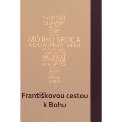 Františkovou cestou k Bohu