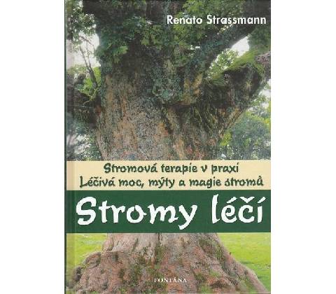Stromy léčí - Renato Strassmann