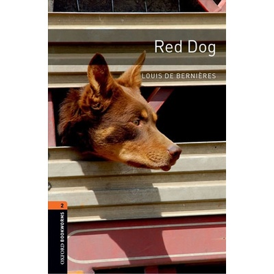 Oxford Bookworms Library 2 Red Dog New Edition
