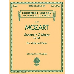 Mozart: Sonata in G Major, K. 301 | Wolfgang Amadeus Mozart, Henri Schradieck (ISBN: 9781423427056)