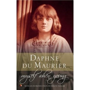 Myself When Young | Daphne Du Maurier (ISBN: 9781844080960)