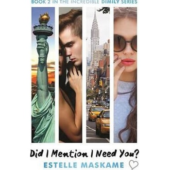 Did I Mention I Need You? - Maskame Estelle