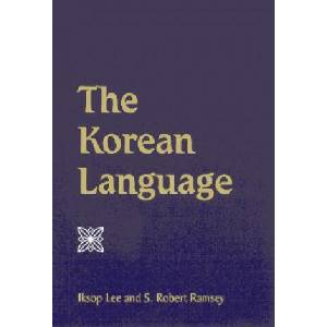 Korean Language | Iksop Lee, S. Robert Ramsey (2001)
