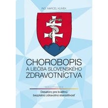 Chorobopis a liečba slovenského zdravotníctva