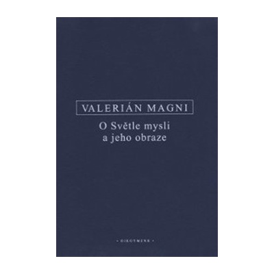 O Světle mysli a jeho obraze - Valerianus Magnus
