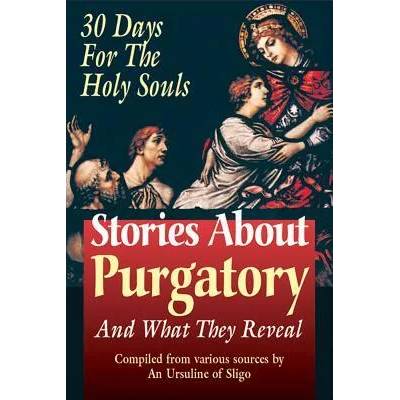 Stories about Purgatory | An Ursiline of Sligo