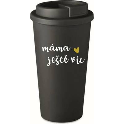 Giftela MÁMA JEŠTĚ VÍC černý termohrnek 475 ml
