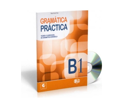 Gramatica practica Nivel B1 con Audio CD