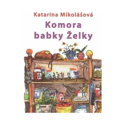 Komora babky Želky