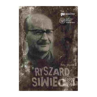 Ryszard Siwiec 1909–1968