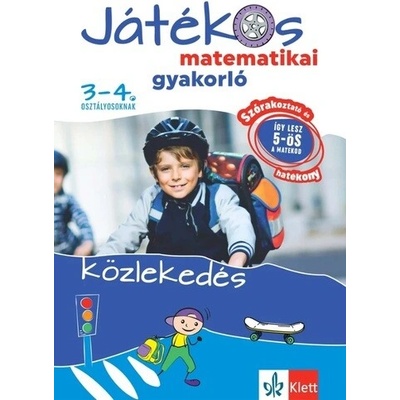 Játékos matematikai gyakorló 3-4. osztályosoknak - Közlekedés