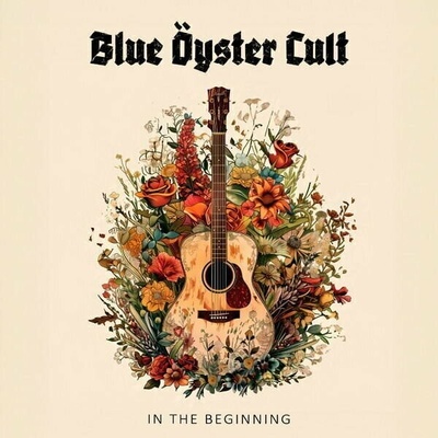 Blue Öyster Cult - In The Beginning (Limited Edition) LP