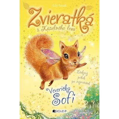 Zvieratká z Kúzelného lesa – Veverička Sofi