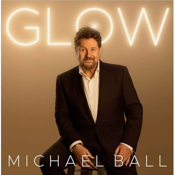 Michael Ball - Glow (CD) (0820200025067)